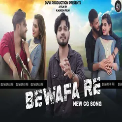 Bewafa Re